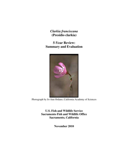 Clarkia Franciscana (Presidio Clarkia) 5-Year Review: Summary and Evaluation