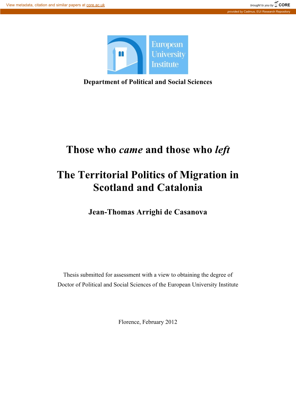 Those Who Came and Those Who Left the Territorial Politics of Migration