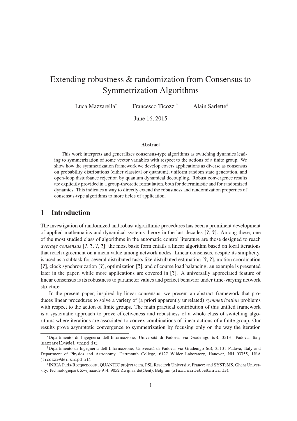 Extending Robustness & Randomization from Consensus To