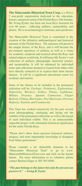 The Matecumbe Historical Trust Corp. Is a 501(C) 3 Non-Profit Organization Dedicated to the Education, History, and Preservation of the Florida Keys