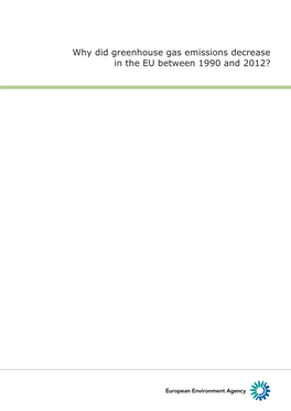 Why Did Greenhouse Gas Emissions Decrease in the EU Between 1990 and 2012?