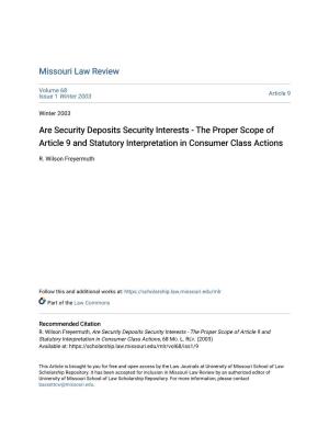 Are Security Deposits Security Interests - the Proper Scope of Article 9 and Statutory Interpretation in Consumer Class Actions