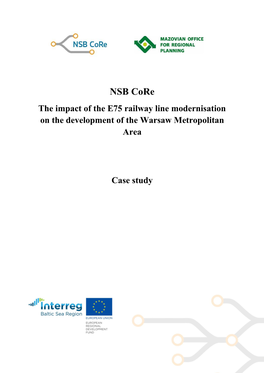 NSB Core the Impact of the E75 Railway Line Modernisation on the Development of the Warsaw Metropolitan Area