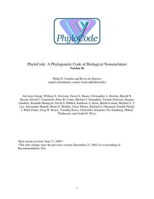 Phylocode: a Phylogenetic Code of Biological Nomenclature Version 2B