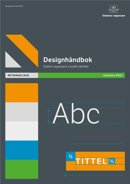 Håndbok R902 Designhåndbok/Visuell Profil For