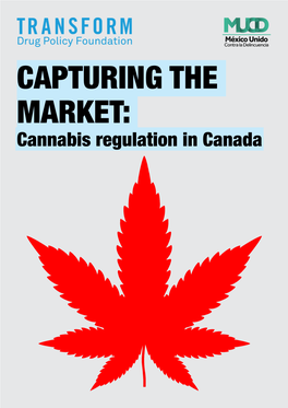 CAPTURING the MARKET: Cannabis Regulation in Canada