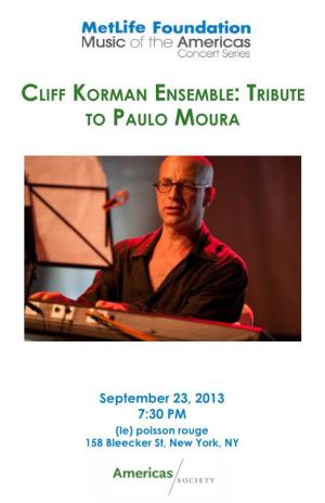 Cliff Korman Ensemble: Tribute to Paulo Moura