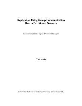 Replication Using Group Communication Over a Partitioned Network