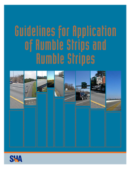 Rumble Strips and Stripes: Guidelines for Application