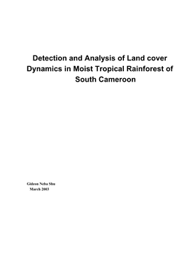Detection and Analysis of Land Cover Dynamics in Moist Tropical Rainforest of South Cameroon
