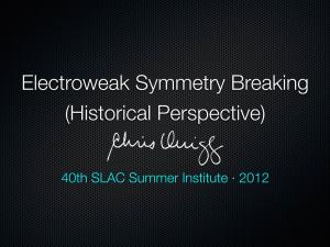 Electroweak Symmetry Breaking (Historical Perspective)