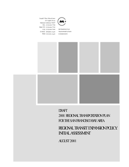 Regional Transit Expansion Policy: Initial Assessment August 2001 Regional Transit Expansion Policy: Initial Assessment