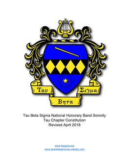 Tau Beta Sigma National Honorary Band Sorority Tau Chapter Constitution Revised April 2018