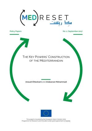 The Key Powers' Construction of the Mediterranean