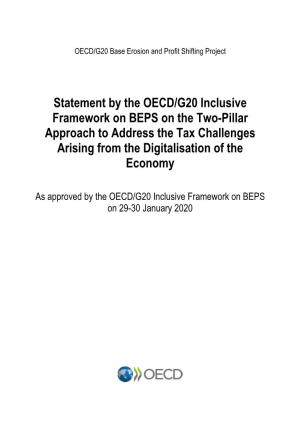 Statement by the OECD/G20 Inclusive Framework on BEPS on the Two-Pillar Approach to Address the Tax Challenges Arising from the Digitalisation of the Economy
