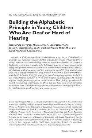 Building the Alphabetic Principle in Young Children Who Are Deaf Or Hard of Hearing