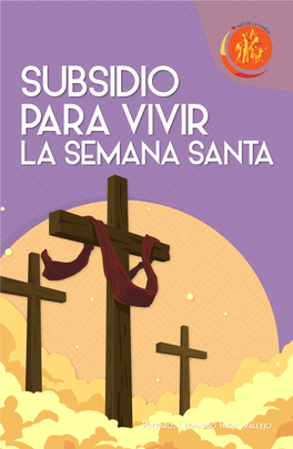 Leer Subsidio Para Vivir La Semana Santa