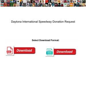 Daytona International Speedway Donation Request