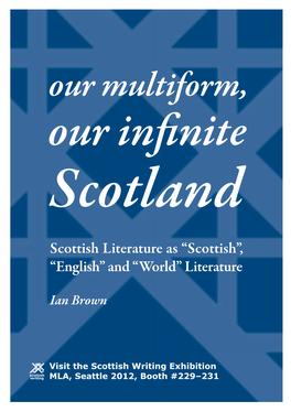 Our Infinite Scotland Scottish Literature As “Scottish”, “English” and “World” Literature