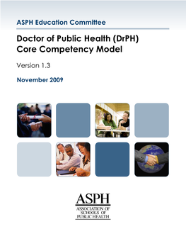Doctor of Public Health (Drph) Core Competency Model