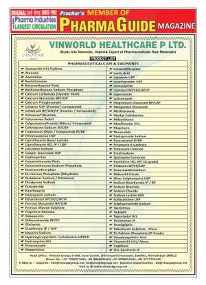 VINWORLD HEALTHCARE P LTD. E U O De Y Al to Serve (Deals Into Domestic, Import& Export of Pharmaceuticals Raw Materials)