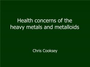 Health Concerns of Heavy Metals (Pb; Cd; Hg) and Metalloids (As)