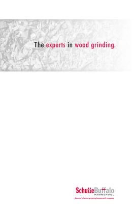The Experts in Wood Grinding