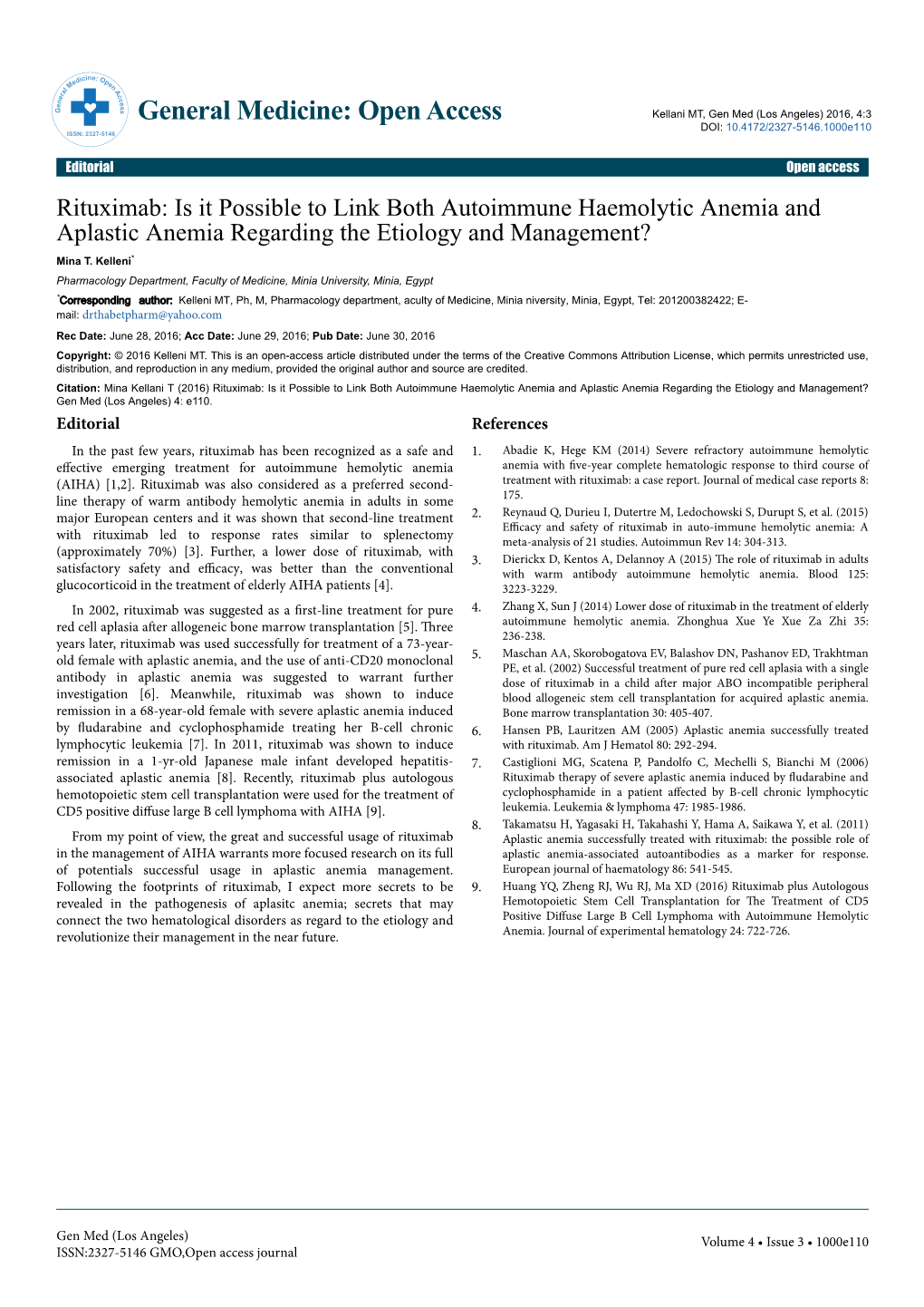 Rituximab: Is It Possible to Link Both Autoimmune Haemolytic Anemia and Aplastic Anemia Regarding the Etiology and Management? Mina T