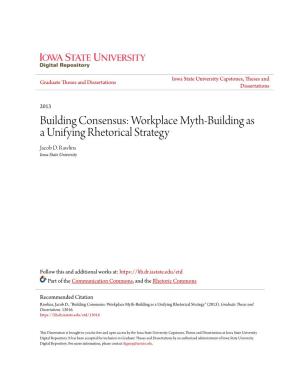 Workplace Myth-Building As a Unifying Rhetorical Strategy Jacob D