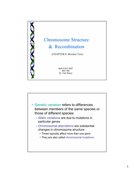 Chromosome Structure & Recombination