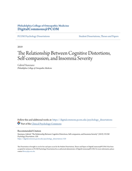 The Relationship Between Cognitive Distortions, Self-Compassion, and Insomnia Severity Gabriel Stanziano Philadelphia College of Osteopathic Medicine