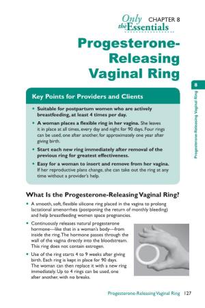 Progesterone- Releasing Vaginal Ring 8 Key Points for Providers and Clients