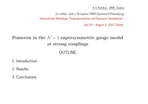 Pomeron in the N=4 Supersymmetric Gauge Model at Strong Couplings