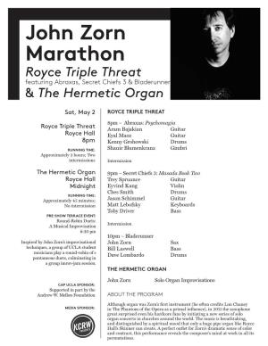 John Zorn Marathon Royce Triple Threat Featuring Abraxas, Secret Chiefs 3 & Bladerunner & the Hermetic Organ