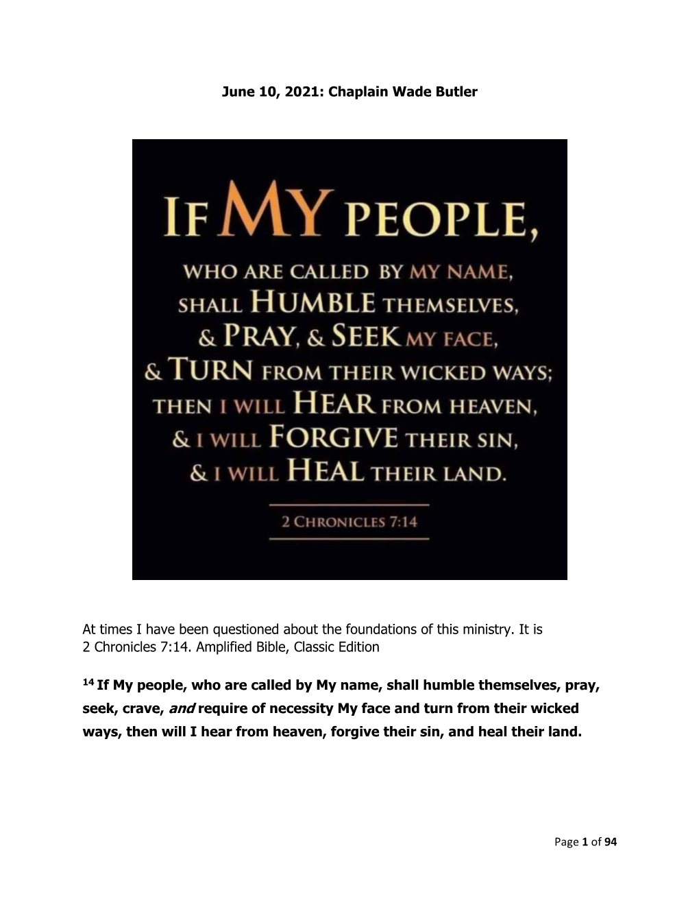 June 10, 2021: Chaplain Wade Butler at Times I Have Been Questioned About the Foundations of This Ministry. It Is 2 Chronicles 7