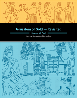 Jerusalem of Gold — Revisited Shalom M