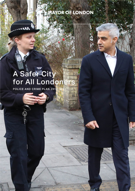 A Safer City for All Londoners. Police and Crime Plan