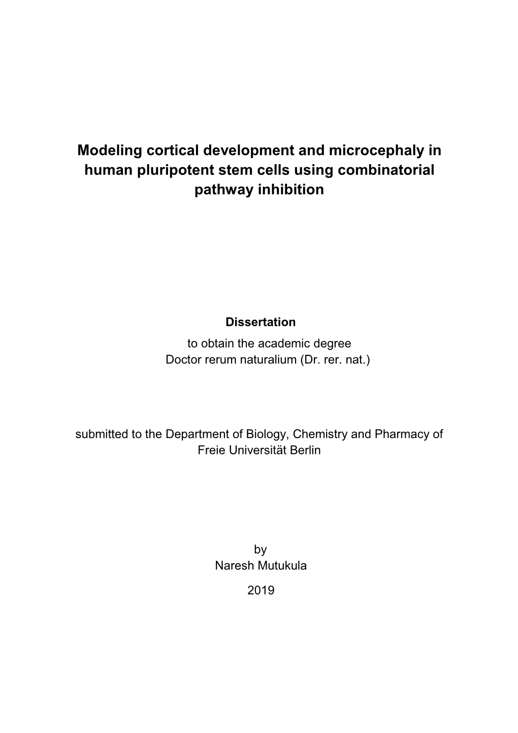 Modeling Cortical Development and Microcephaly in Human Pluripotent Stem Cells Using Combinatorial Pathway Inhibition