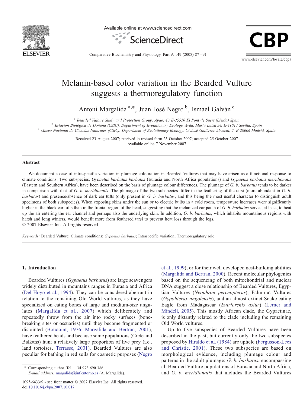 Melanin-Based Color Variation in the Bearded Vulture Suggests a Thermoregulatory Function ⁎ Antoni Margalida A, , Juan José Negro B, Ismael Galván C