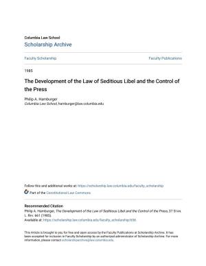 The Development of the Law of Seditious Libel and the Control of the Press