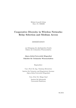 Cooperative Diversity in Wireless Networks: Relay Selection and Medium Access
