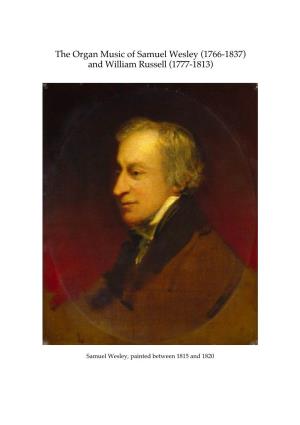 The Organ Music of Samuel Wesley and William Russell