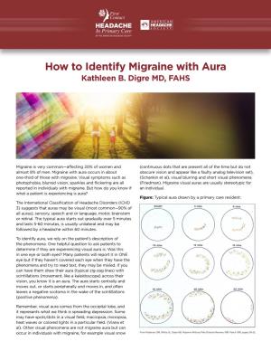 How to Identify Migraine with Aura Kathleen B