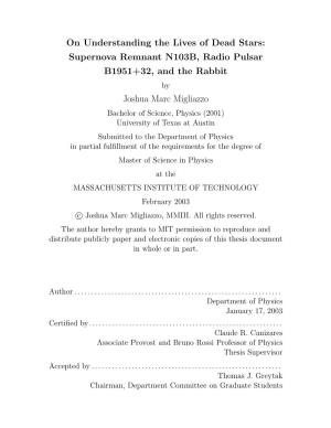 Supernova Remnant N103B, Radio Pulsar B1951+32, and the Rabbit