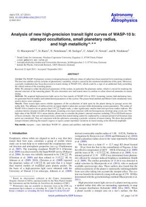 Analysis of New High-Precision Transit Light Curves of WASP-10 B: Starspot Occultations, Small Planetary Radius, and High Metallicity�,