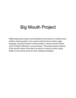 Big Mouth Project