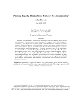 Pricing Equity Derivatives Subject to Bankruptcy*