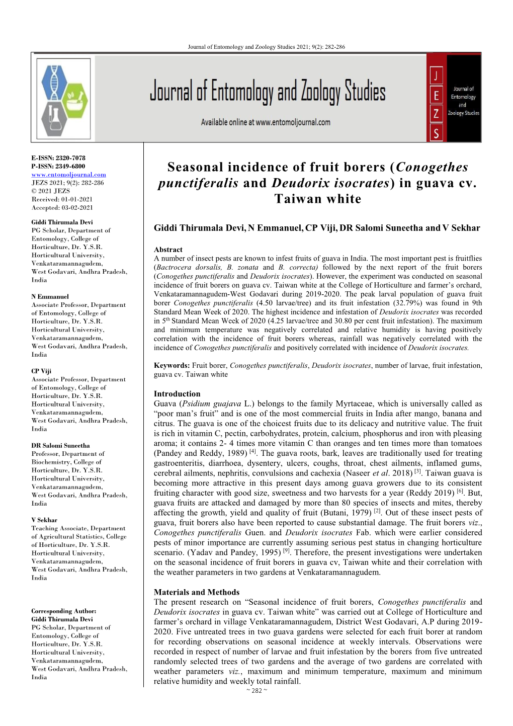Seasonal Incidence of Fruit Borers (Conogethes Punctiferalis and Deudorix Isocrates) in Guava Cv. Taiwan White