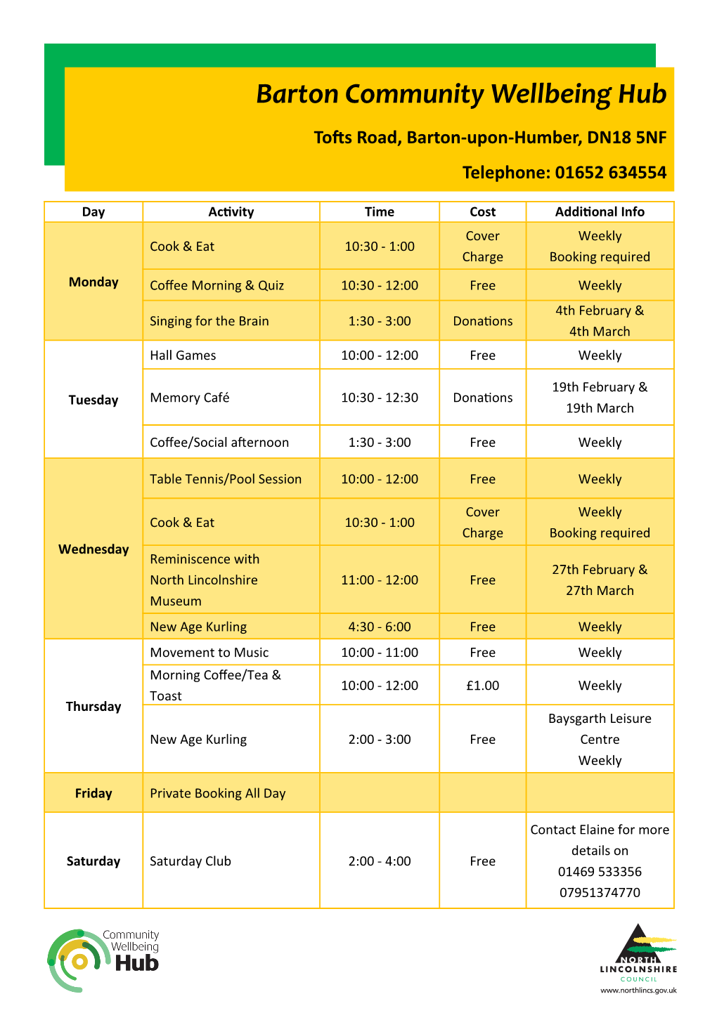 Barton Community Wellbeing Hub Tofts Road, Barton-Upon-Humber, DN18 5NF Telephone: 01652 634554