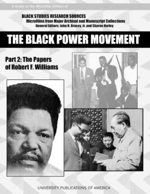 The Black Power Movement. Part 2, the Papers of Robert F
